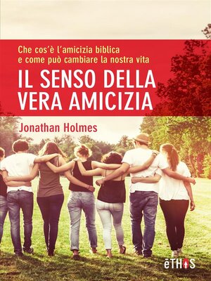 cover image of Il Senso Della Vera Amicizia